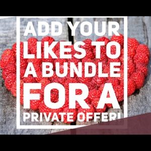 Make a bundle and I’ll send you a private offer!